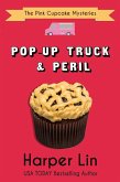 Pop-Up Truck and Peril (A Pink Cupcake Mystery, #5) (eBook, ePUB)