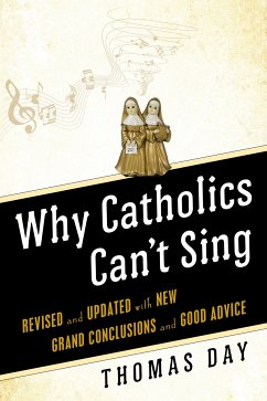 Why Catholics Can't Sing (eBook, ePUB) - Day, Thomas