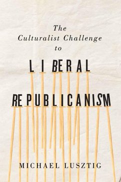 Cover Culturalist Challenge to Liberal Republicanism (eBook, PDF)