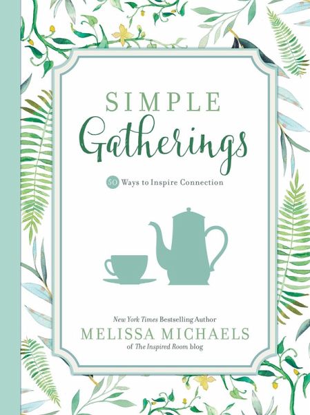 Simple Gatherings (eBook, ePUB) Simple Gatherings (eBook, ePUB)
