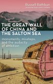 Great Wall of China and the Salton Sea (eBook, ePUB) Great Wall of China and the Salton Sea (eBook, ePUB)