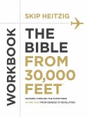 Bible from 30,000 Feet(TM) Workbook (eBook, ePUB) Bible from 30,000 Feet(TM) Workbook (eBook, ePUB)