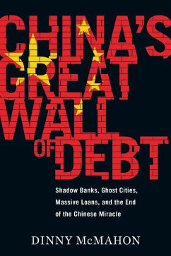 China's Great Wall of Debt (eBook, ePUB) - McMahon, Dinny