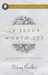 Is Jesus Worth It? (eBook, ePUB) - Bild 1