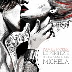 Le peripezie della Signorina Michela (eBook, ePUB)