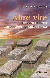 Altre Vite (eBook, PDF) - Carubia, Francesco