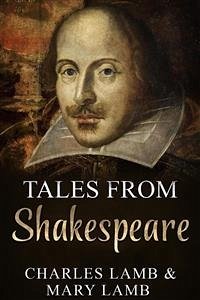 Tales from Shakespeare (eBook, ePUB) - Lamb & Mary Lamb, Charles