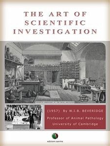 The Art of Scientific Investigation (eBook, ePUB) - Beveridge, W. I. B.
