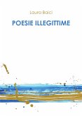 Poesie illegittime (eBook, PDF)