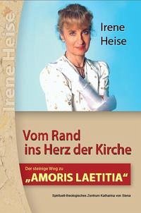 VOM RAND INS HERZ DER KIRCHE - Heise, Irene