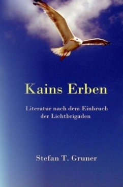 Kains Erben - Gruner, Stefan T.