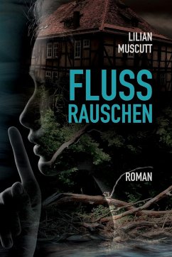 Flussrauschen - Muscutt, Lilian