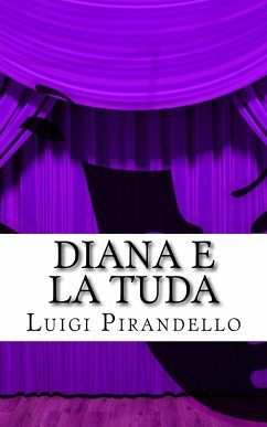 Diana e la Tuda (eBook, ePUB) - Pirandello, Luigi