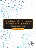 Reactivity of P-H Group of Phosphorus Based Compounds (eBook, ePUB)