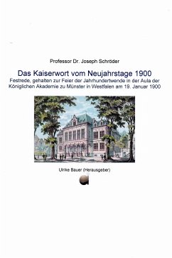 Das Kaiserwort vom Neujahrstage 1900 (eBook, ePUB) - Schröder, Professor Dr. Joseph