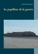 les papillons de la guerre (eBook, ePUB) - Bild 1