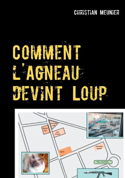 Comment l'Agneau devint Loup (eBook, ePUB) Comment l'Agneau devint Loup (eBook, ePUB)