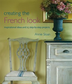 Creating the French Look (eBook, ePUB) - Sloan, Annie