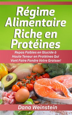 Régime Alimentaire Riche en Protéines (eBook, ePUB)