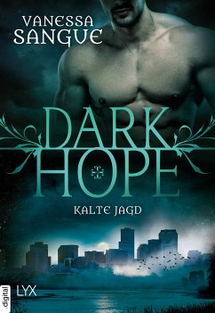 Kalte Jagd / Dark Hope (eBook, ePUB) - Sangue, Vanessa