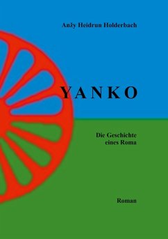 Yanko I (eBook, ePUB) - Holderbach, Anžy Heidrun