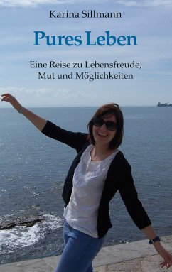 Pures Leben (eBook, ePUB) - Sillmann, Karina