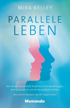 Parallele Leben (eBook, ePUB) - Kelley, Mira