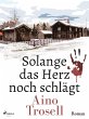 Solange das Herz noch schlagt (eBook,... - Bild 1