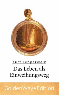 Das Leben als Einweihungsweg (eBook, ePUB)