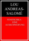 Fenitschka / Eine Ausschweifung (eBook, ePUB)