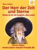 Der Herr der Zeit und Sterne (eBook, ePUB) Der Herr der Zeit und Sterne (eBook, ePUB)