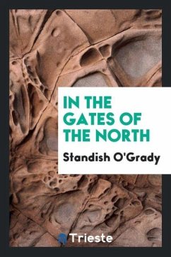 In the Gates of the North - O'Grady, Standish
