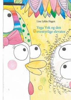 Vega Vok og den eventyrlige elevator - Lykke Hagen, Line