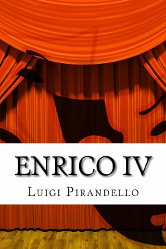 Enrico V° (eBook, ePUB) - Pirandello, Luigi