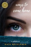 Ways to Come Home (eBook, ePUB)