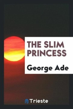 The Slim Princess - Ade, George