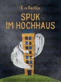 Spuk im Hochhaus (eBook, ePUB)