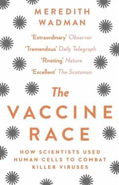 The Vaccine Race - Wadman, Meredith