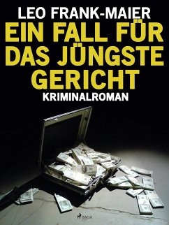 Ein Fall für das jüngste Gericht (eBook, ePUB) - Frank-Maier, Leo