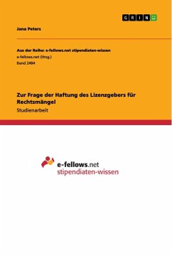 Zur Frage der Haftung des Lizenzgebers für Rechtsmängel