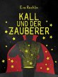 Kall und der Zauberer (eBook, ePUB) - Bild 1