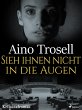Sieh ihnen nicht in die Augen (eBook,... - Bild 1
