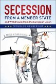 Secession from a Member State and Withdrawal from the European Union (eBook, PDF)