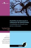 Filosofia da Educação e Formação de Professores (eBook, ePUB)