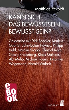 Kann sich das Bewusstsein bewusst sein? (eBook, PDF) - Eckoldt, Matthias