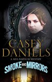 Smoke and Mirrors (eBook, ePUB)