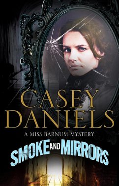 Smoke and Mirrors (eBook, ePUB) - Daniels, Casey