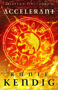 Accelerant (Abiassa's Fire, #2) (eBook, ePUB) - Kendig, Ronie