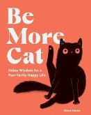 Be More Cat (eBook, ePUB)