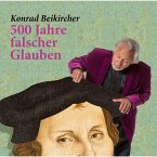 500 Jahre falscher Glaube (MP3-Download)